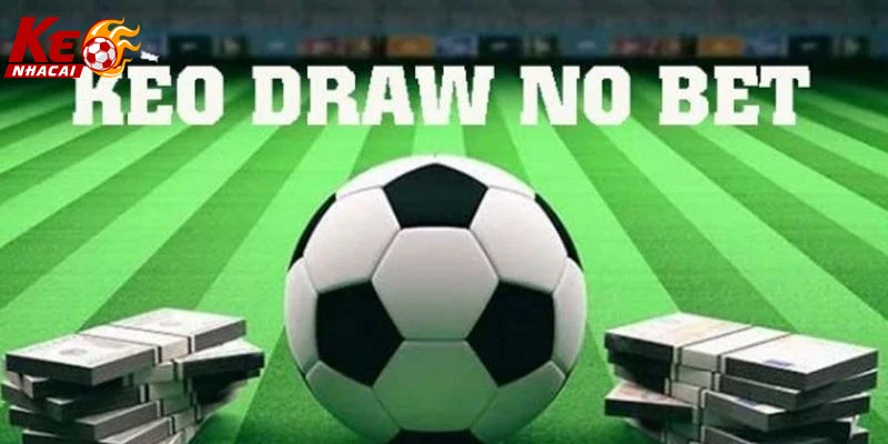 Nhận khuyến mãi độc quyền cho người chơi cá cược kèo hòa ngoại trừ